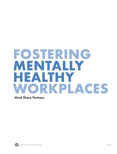 Fostering Mentally Healthy Workplaces