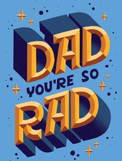 Dad You're So Rad