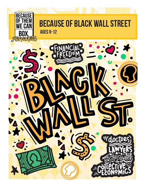 Black Wall Street - Ages 9-12