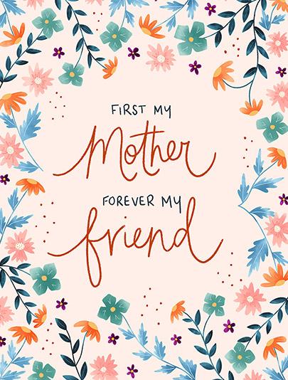Mother and Friend Card