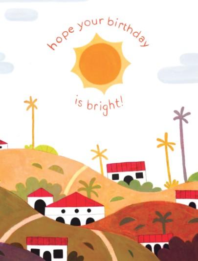 Hope Your Birthday Is Bright! Birthday Card